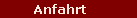 Anfahrt